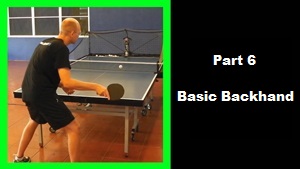 LTT06 - Learning table tennis part 6 - Basic Backhand thumbnail