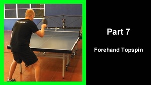 LTT07 - Learning table tennis part 7 - Forehand Topspin thumbnail