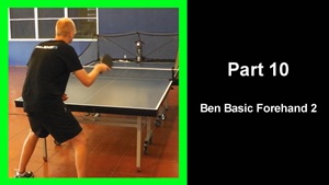 LTT10 - Learning table tennis part 10 - Ben's Forehand Hit 2 thumbnail