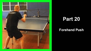 LTT20 - Learning table tennis part 20 - Forehand Push thumbnail