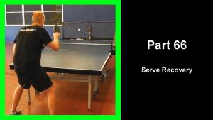 LTT66 - Learning table tennis part 66 - Serve Recovery thumbnail