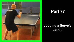 LTT77 - Learning table tennis part 77 - Judging a Serve's Length thumbnail