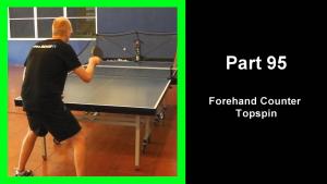 LTT95 - Learning table tennis part 95 - Forehand counter topspin thumbnail