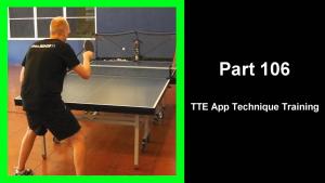 LTT106 - Learning table tennis part 106 - TTE app technique training thumbnail